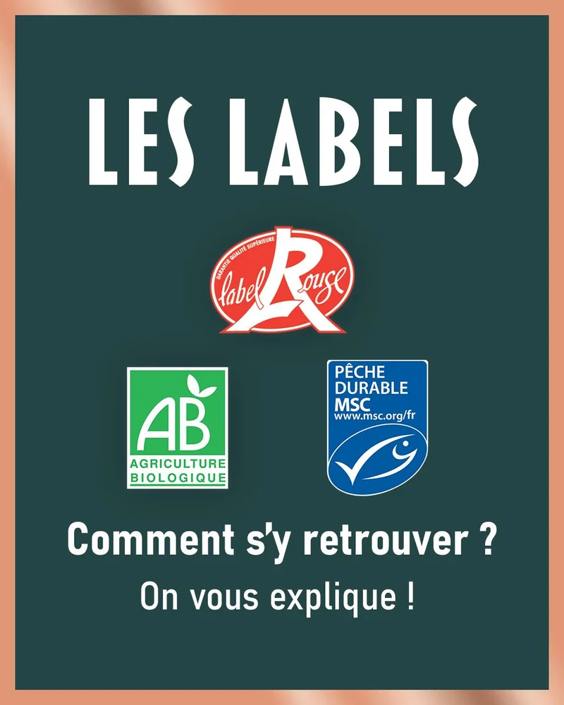 Carrousel Instagram, visuel 1 sur 5 : « Les labels : comment s’y retrouver ? On vous explique ! » – Label Rouge, AB et MSC
