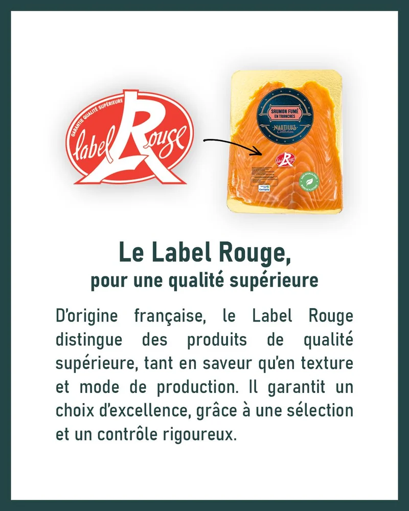 Carrousel Instagram, visuel 3 sur 5 : « Le Label Rouge, pour une qualité supérieure », avec le saumon fumé Nautilus Collection